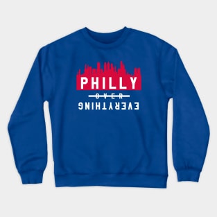 Philly over Everything - Blue/Red Crewneck Sweatshirt